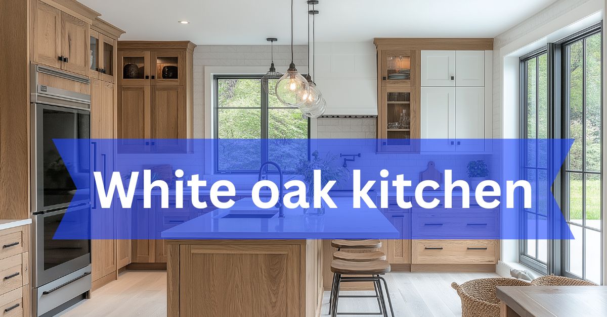 White oak kitchen