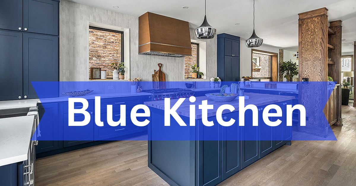 Blue Kitchen