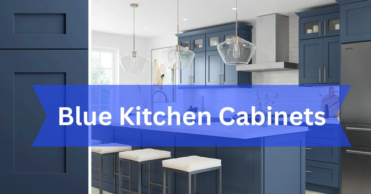 Blue Kitchen Cabinets