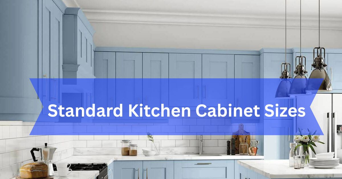 Standard Kitchen Cabinet Sizes