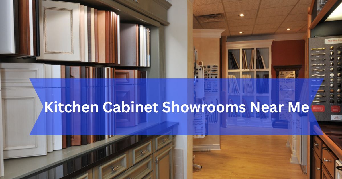 Kitchen Cabinet Showrooms Near Me