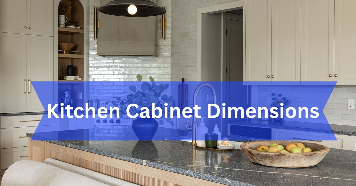Kitchen Cabinet Dimensions
